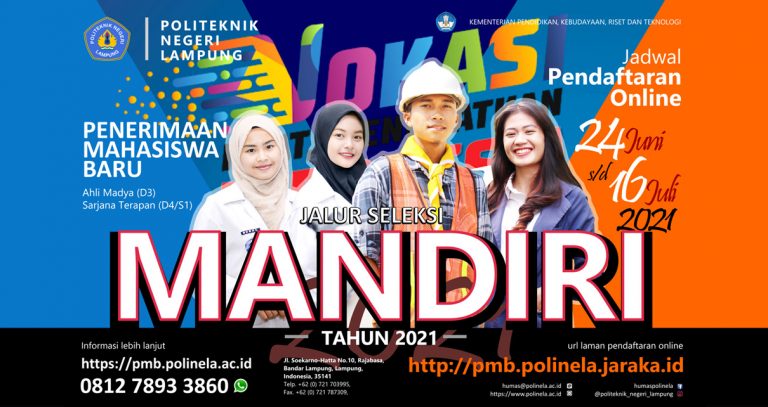 Penerimaan Mahasiswa Baru Jalur Seleksi Mandiri Politeknik Negeri Lampung tahun 2021